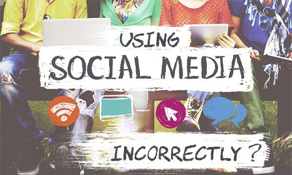 Five Ways You¡¯re Using Social Media Incorrectly